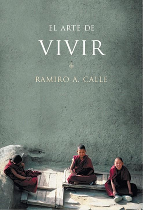 ARTE DE VIVIR, EL (MR-ESPIRITUALIDAD) | 9788427029255 | CALLE, RAMIRO A.
