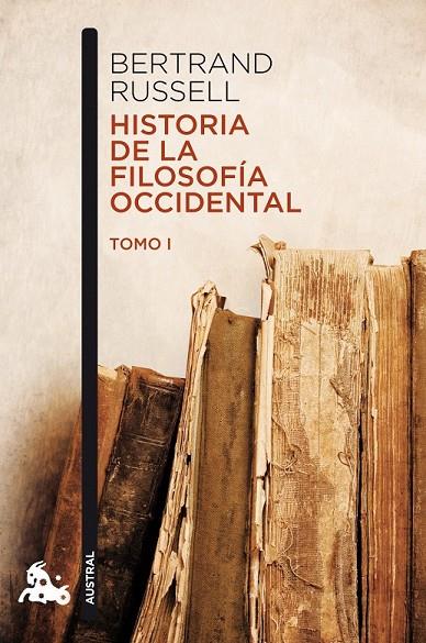 HISTORIA DE LA FILOSOFÍA OCCIDENTAL I | 9788467033991 | RUSSELL, BERTRAND