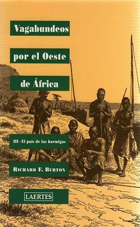 VAGABUNDEOS POR EL OESTE DE AFRICA - III | 9788475844084 | BURTON, RICHARD F.