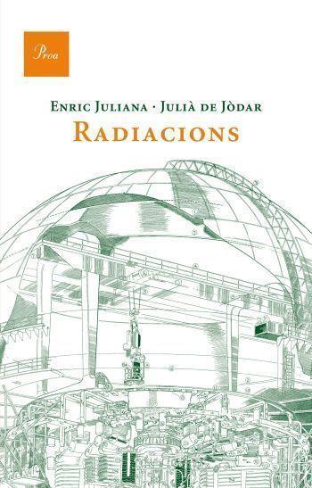 RADIACIONS (A TOT VENT) | 9788475882185 | JULIANA, ENRIC - DE JODAR, JULIA