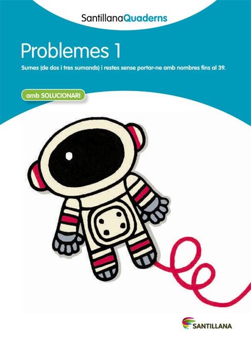 PROBLEMES N.1 (QUADERNS SANTILLANA) | 9788468013961