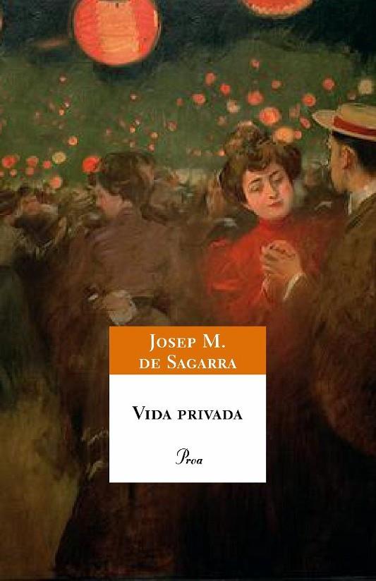 VIDA PRIVADA (A TOT VENT) | 9788484379966 | SAGARRA, JOSEP M. DE