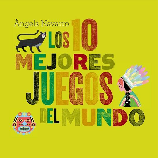 10 MEJORES JUEGOS DEL MUNDO | 9788498256161 | NAVARRO, ANGELS