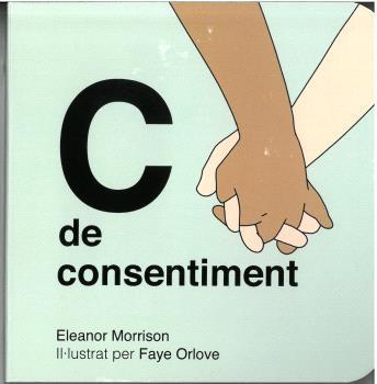 C DE CONSENTIMENT | 9788418723735 | ELEANOR MORRISON/ FAYE ORLOVE
