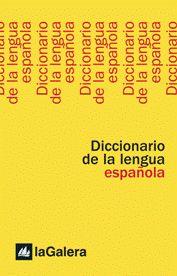 DICCIONARIO DE LA LENGUA ESPAÑOLA (LA GALERA) T/D | 9788424606855 | AA.VV