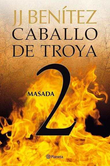 MASADA. CABALLO DE TROYA 2 | 9788408108054 | J. J. BENÍTEZ