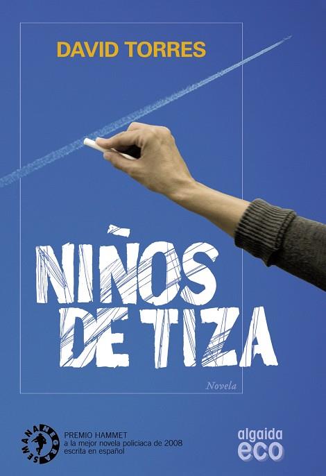 NIÑOS DE TIZA (ECO-LITERARIA) | 9788498773613 | TORRES RUIZ, DAVID