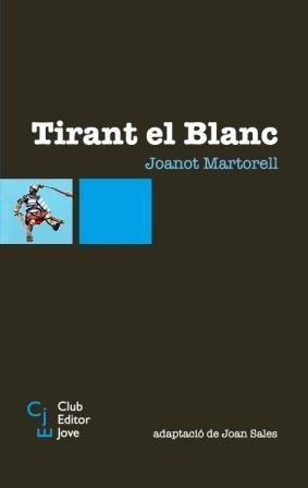 TIRANT EL BLANC | 9788473291347 | MARTORELL, JOANOT