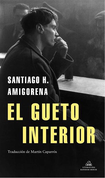 EL GUETO INTERIOR | 9788439737155 | AMIGORENA, SANTIAGO H.