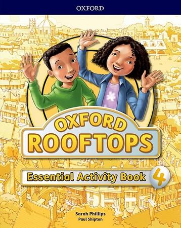 OXFORD ROOFTOPS 4. ESSENTIAL PRACTICE | 9780194529914 | PHILLIPS, SARAH/SHIPTON, PAUL