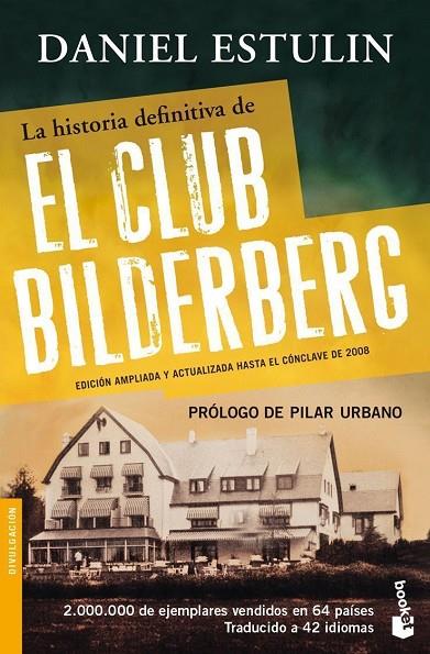 CLUB BILDERBERG. HISTORIA DEFINITIVA (BOOKET) | 9788484531920 | ESTULIN, DANIEL