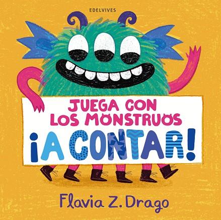 JUEGA CON LOS MONSTRUOS ¡A CONTAR! | 9788414054734 | DRAGO, FLAVIA Z.