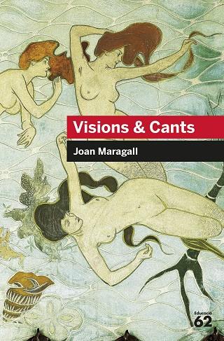 VISIONS & CANTS (EDUCAULA-EDUCACIO 62) N.9 | 9788492672516 | MARAGALL, JOAN