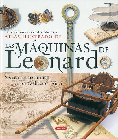 MAQUINAS DE LEONARDO.SECRETOS INVENCIONES EN CODICES DA | 9788430556694 | LAURENZA, D./ TADDEI, M./ ZANON, E.