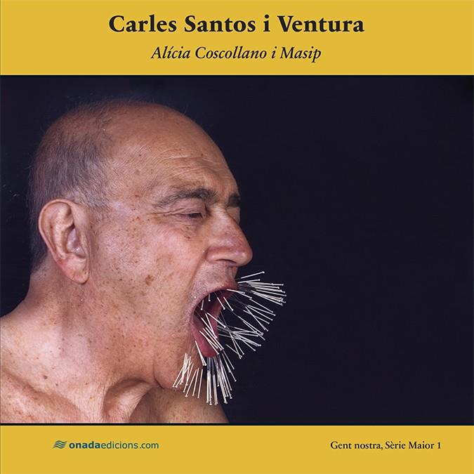 CARLES SANTOS I VENTURA | 9788415896906 | COSCOLLANO MASSIP, ALÍCIA