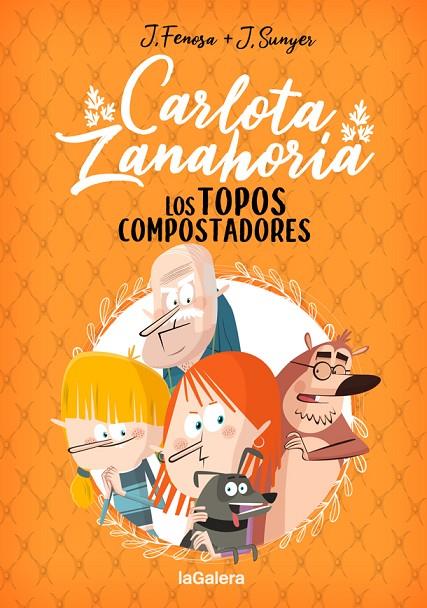 CARLOTA ZANAHORIA 3. LOS TOPOS COMPOSTADORES | 9788424671846 | FENOSA, JORDI