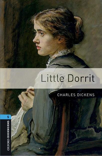 OXFORD BOOKWORMS 5. LITTLE DORRIT MP3 PACK | 9780194638098 | DICKENS, CHARLES