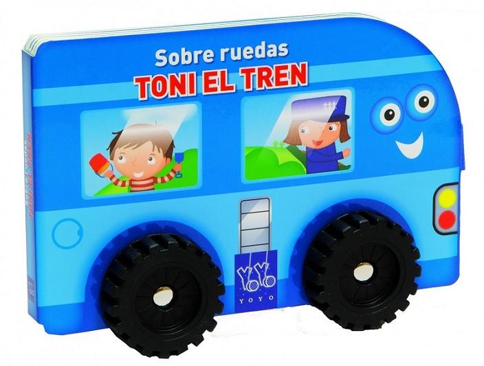 TONI EL TREN | 9788408124115 | YOYO