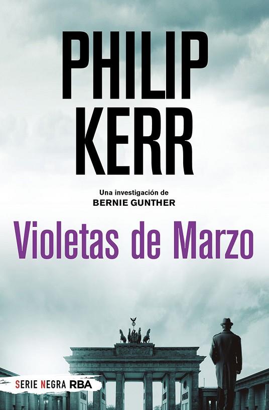 VIOLETAS DE MARZO (BOLSILLO) | 9788491873525 | KERR PHILIP