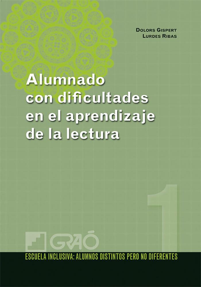 ALUMNADO CON DIFICULTADES EN EL APRENDIZAJE DE LA LECTURA | 9788478279128 | GISPERT, DOLORS - RIBAS, LURDES
