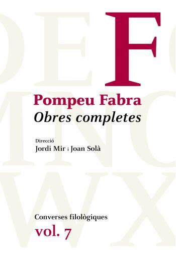 OBRES COMPLETES VOL. 7. CONVERSES FILOLOGIQUES (POMPEU FABRA | 9788482560373 | FABRA, POMPEU FABRA