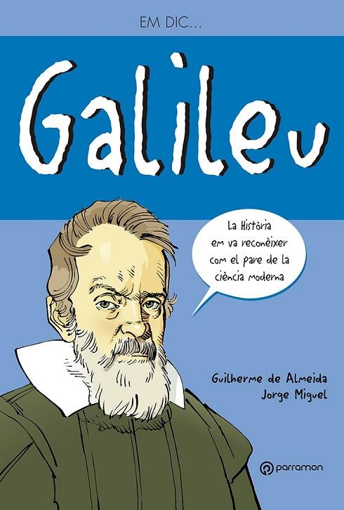 EM DIC… GALILEU GALILEI | 9788434236165 | DE AMEIDA, GILHERME/MIGUEL, JORGE
