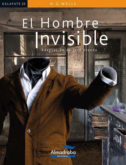 HOMBRE INVISIBLE (KALAFATE) | 9788483087626 | WELLS, H.G