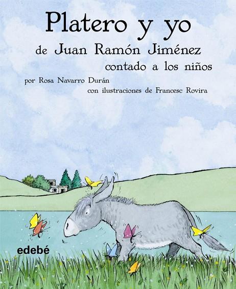 PLATERO Y YO (ESCOLAR-CONTADO A LOS NIÑOS) | 9788423686278 | JIMENEZ, JUAN RAMON - NAVARRO DURAN, ROSA