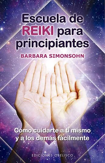 ESCUELA DE REIKI PARA PRINCIPIANTES | 9788491116141 | SIMONSOHN, BARBARA