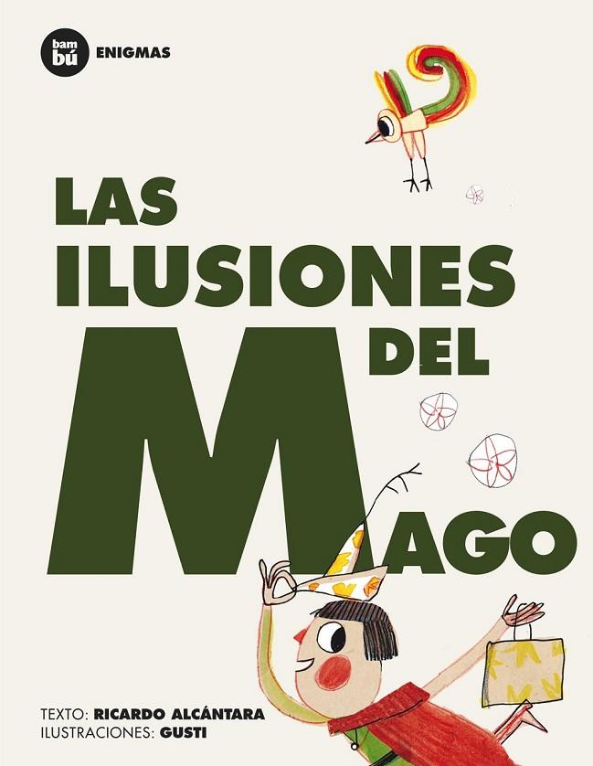 LAS ILUSIONES DEL MAGO | 9788483431252 | ALCÁNTARA, RICARDO