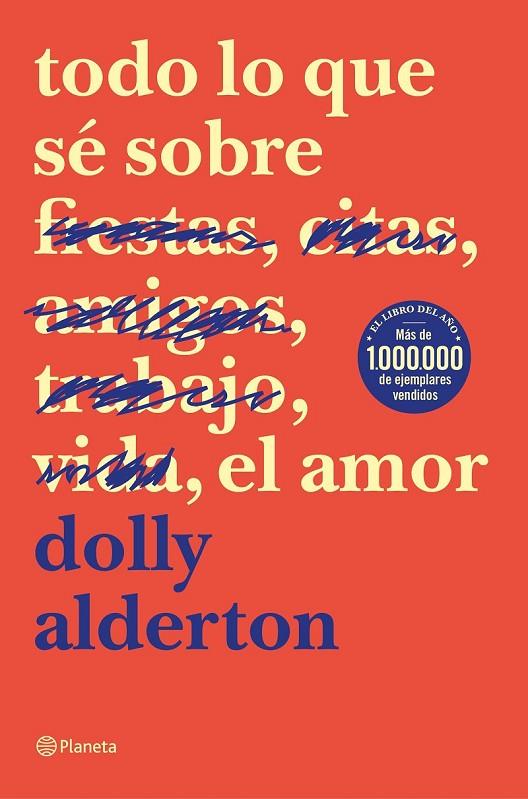 TODO LO QUE SÉ SOBRE EL AMOR | 9788408214359 | ALDERTON, DOLLY