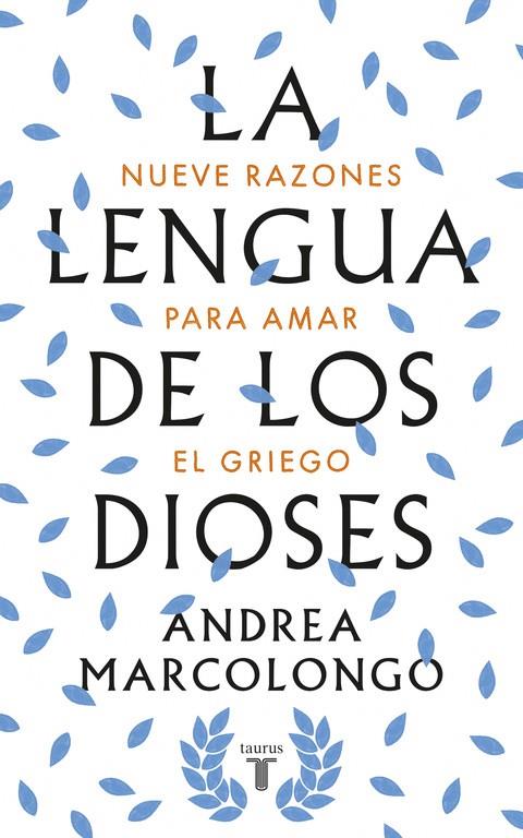 LA LENGUA DE LOS DIOSES | 9788430618811 | ANDREA MARCOLONGO