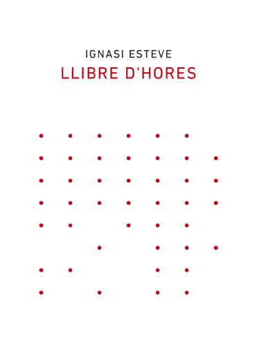 LLIBRE D'HORES | 9788418253003 | IGNASI ESTEVE