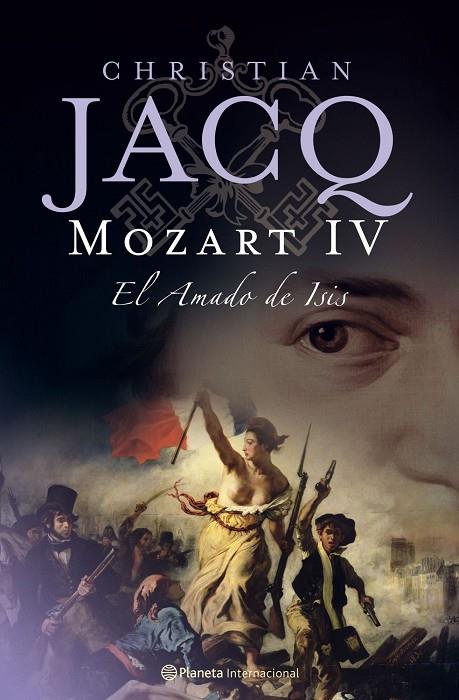 MOZART IV. EL AMADO DE ISIS (INTERNACIONAL) | 9788408073444 | JACQ, CHRISTIAN