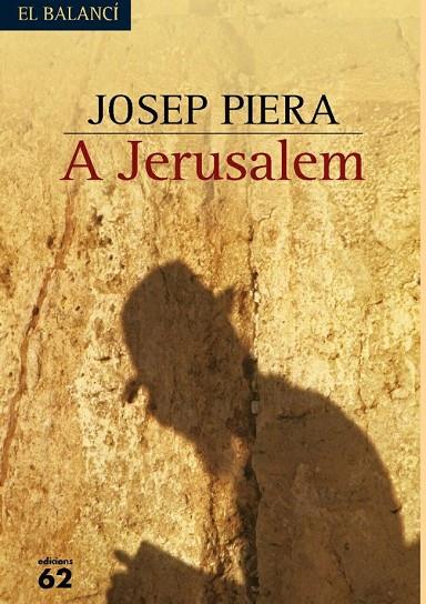 A JERUSALEM | 9788429755121 | PIERA, JOSEP