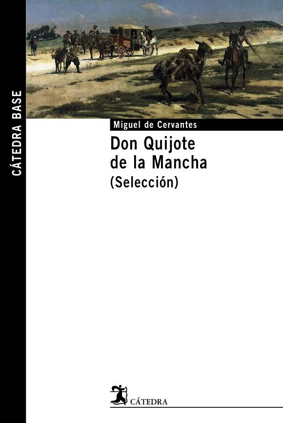 DON QUIJOTE DE LA MANCHA (SELECCION) | 9788437622095 | CERVANTES, MIGUEL DE