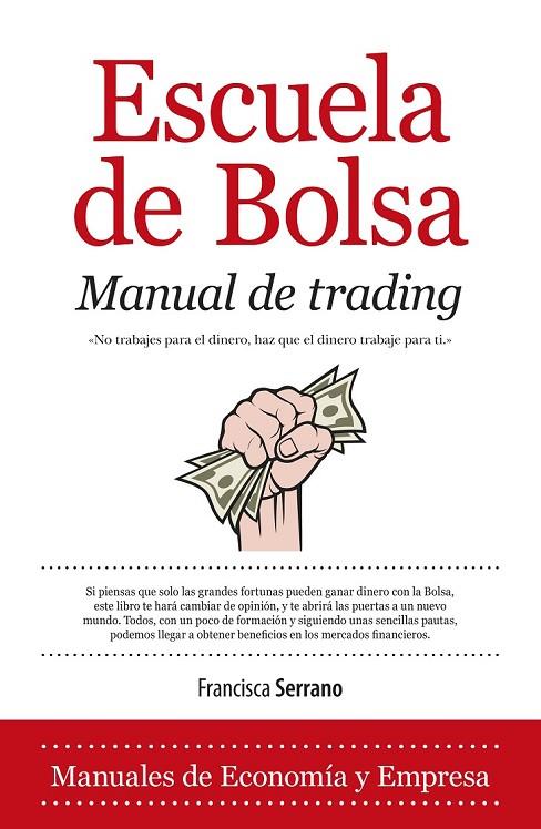 ESCUELA DE BOLSA. MANUAL DE TRADING | 9788415828105 | SERRANO RUIZ, FRANCISCA