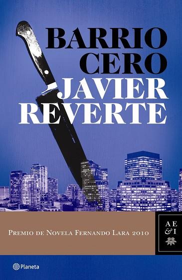 BARRIO CERO (PREMIO FERNANDO LARA 2010) (AEI) T/D | 9788408089421 | REVERTE, JAVIER