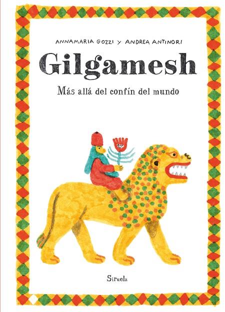 GILGAMESH | 9788419744579 | ANTINORI, ANDREA/GOZZI, ANNAMARIA
