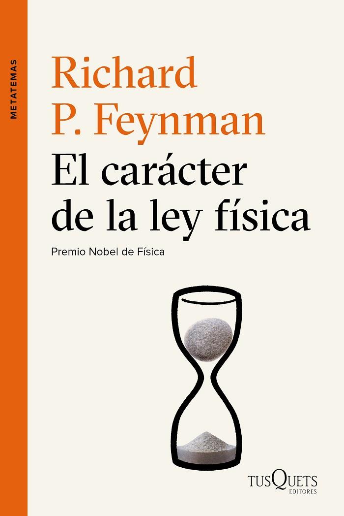 EL CARÁCTER DE LA LEY FÍSICA | 9788490661673 | FEYNMAN, RICHARD P.