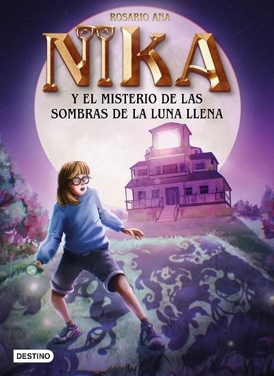 LOS MISTERIOS DE NIKA 3. EL MISTERIO DE LAS SOMBRAS DE LA LUNA LLENA | 9788408271932 | ROSARIO ANA