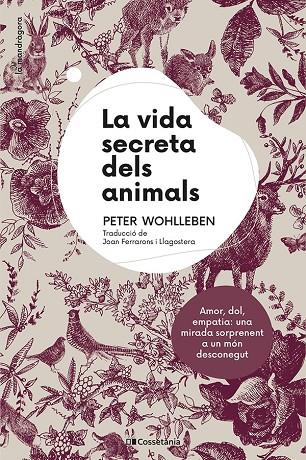 LA VIDA SECRETA DELS ANIMALS | 9788413561820 | WOHLLEBEN, PETER