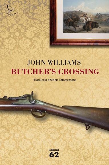 BUTCHER'S CROSSING | 9788429771428 | JOHN WILLIAMS