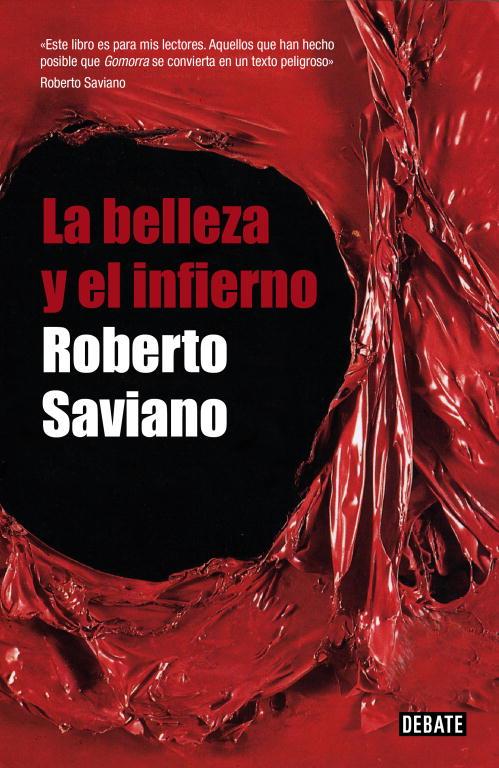 BELLEZA Y EL INFIERNO (PERIODISMO) | 9788483068724 | SAVIANO, ROBERTO
