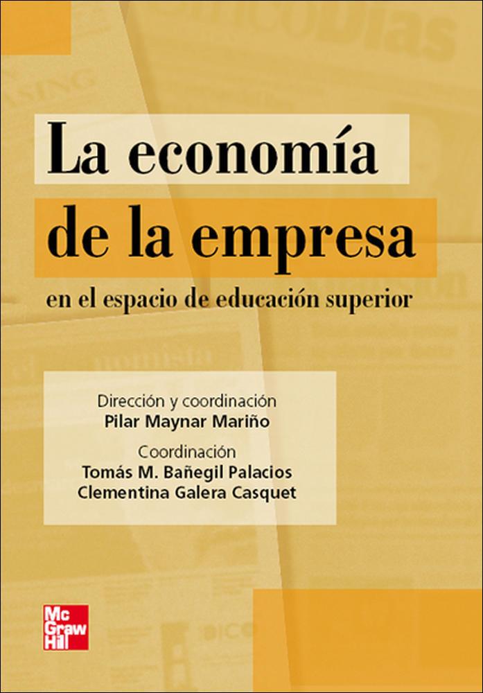 ECONOMIA EMPRESA. EN EL ESPACIO DE EDUCACION SUPERIOR | 9788448160944 | MAYNAR, PILAR (DIR./COORD.)