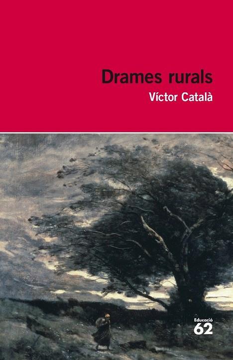 DRAMES RURALS (EDUCAULA) | 9788492672790 | CATALA, VICTOR