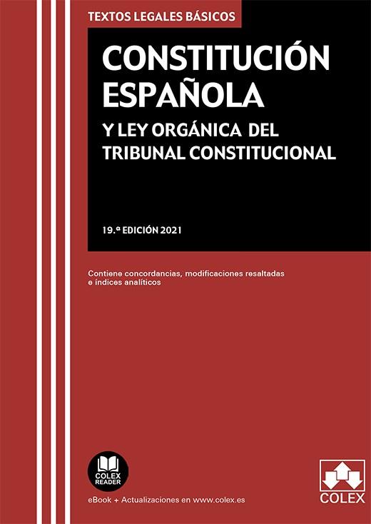 CONSTITUCIÓN ESPAÑOLA Y LEY ORGÁNICA DEL TRIBUNAL CONSTITUCIONAL | 9788413591650 | EDITORIAL COLEX S.L.