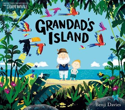 GRANDAAD'S ISLAND | 9781471119958 | BENJI DAVIES