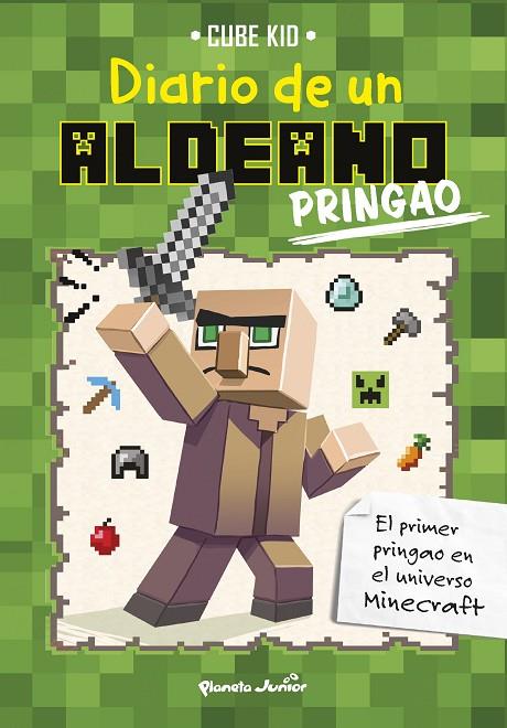 MINECRAFT. DIARIO DE UN ALDEANO PRINGAO | 9788408154044 | CUBE KID