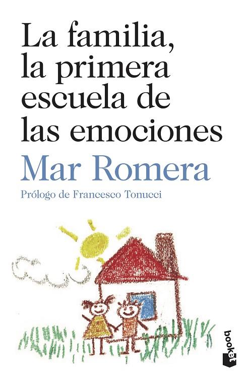 LA FAMILIA, LA PRIMERA ESCUELA DE LAS EMOCIONES | 9788423355051 | ROMERA, MAR